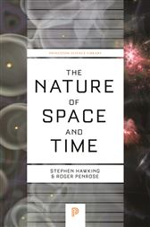 The Nature of Space and Time (New in Paper)