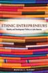Ethnic Entrepreneurs