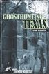 Ghosthunting Texas