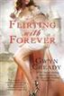 Flirting with Forever