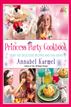 Princess Party Cookbook