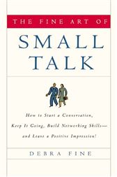 The Fine Art of Small Talk