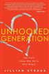Unhooked Generation