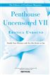 Penthouse Uncensored VII