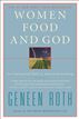 Women Food and God