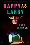 9781741754810 - Gardner, Scot: Happy as Larry - Book