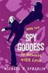 Spy Goddess, Book Two: To Hawaii, with Love