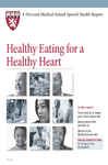 Healthy Eating for a Healthy Heart book cover