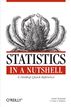 Statistics in a Nutshell