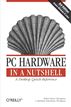 PC Hardware in a Nutshell