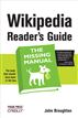 Wikipedia Reader's Guide: The Missing Manual