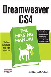 Dreamweaver CS4: The Missing Manual