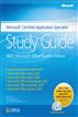 Microsoft® Certified Application Specialist Study Guide: 2007 Microsoft Office System Edition