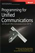 Programming for Unified Communications with Microsoft® Office Communications Server 2007 R2