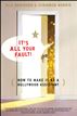 Its All Your Fault