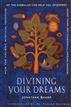 Divining Your Dreams