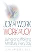 Joy at Work Work at Joy