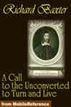 A Call to the Unconverted to Turn and Live