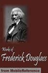Works of Frederick Douglass