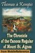 The Chronicle of the Canons Regular of Mount St. Agnes