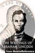 The Writings of Abraham Lincoln