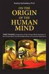 On the Origin of the Human Mind
