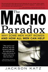 Macho Paradox