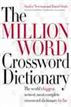 The Million Word Crossword Dictionary