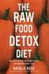 The Raw Food Detox Diet