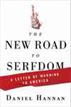 The New Road to Serfdom