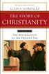 Story of Christianity: Volume 2