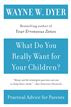 What Do You Really Want for Your Children?