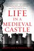 Life in a Medieval Castle
