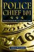Police Chief 101