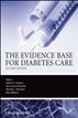 The Evidence Base for Diabetes Care