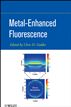 Metal-Enhanced Fluorescence