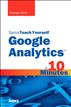 Sams Teach Yourself Google Analytics in 10 Minutes