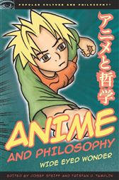 Anime and Philosophy