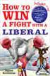 How to Win a Fight with a Liberal