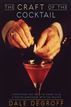 The Craft of the Cocktail