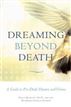 Dreaming Beyond Death