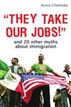 They Take Our Jobs!