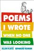 Poems I Wrote When No One Was Looking