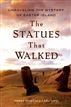 The Statues that Walked