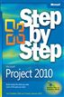 Microsoft® Project 2010 Step by Step