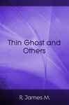 A Thin Ghost and Others