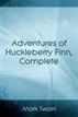 Adventures of Huckleberry Finn, Complete