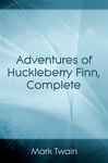 Adventures of Huckleberry Finn, Complete
