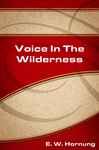 A Voice In The Wilderness