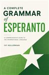 A Complete Grammar of Esperanto